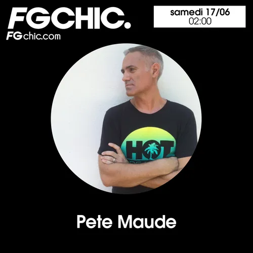 FG CHIC MIX BY PETE MAUD