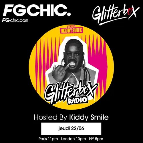 FG CHIC INVITE : GLITTERBOX AVEC KIDDY SMILE