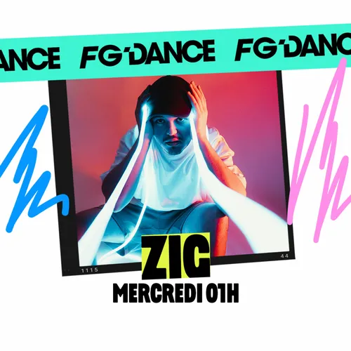 FG MIX DANCE : ZIG