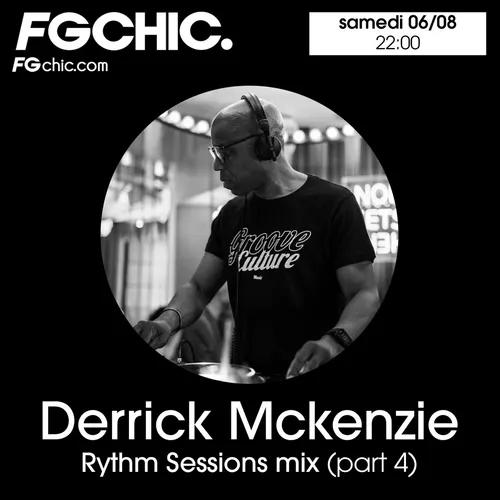FG CHIC MIX BY DERRICK MCKENZIE RYTHM SESSIONS PART 4