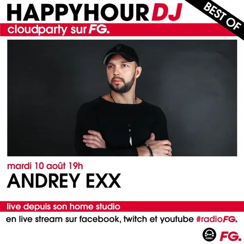 HAPPY HOUR DJ BEST OF : ANDREY EXX