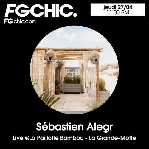 FG CHIC MIX BY SÉBASTIEN ALEGR