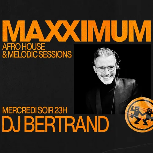 MAXXIMUM DJ'S : DJ BERTRAND