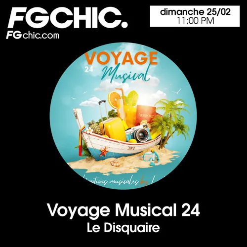 VOYAGE MUSICAL VOL. 24 BY LE DISQUAIRE