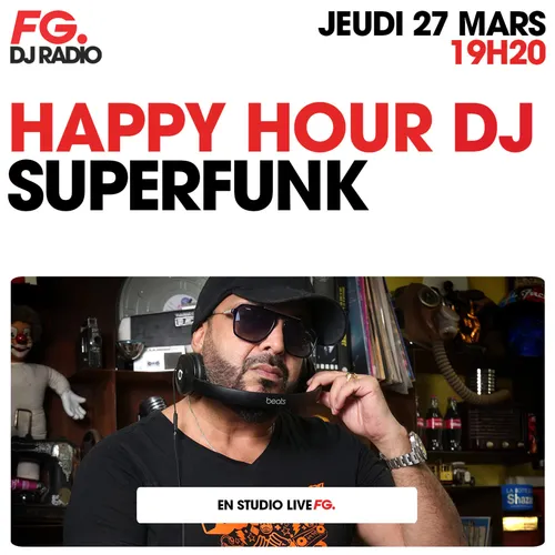 HAPPY HOUR DJ : SUPERFUNK