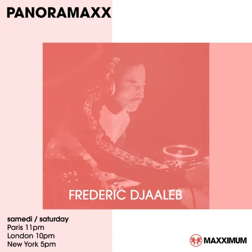 PANORAMAXX : FREDERIC DJAALEB