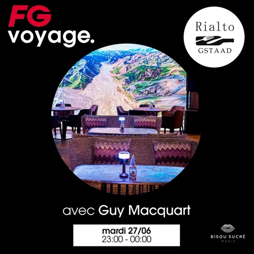 FG VOYAGE AU RIALTO AVEC GUY MACQUART