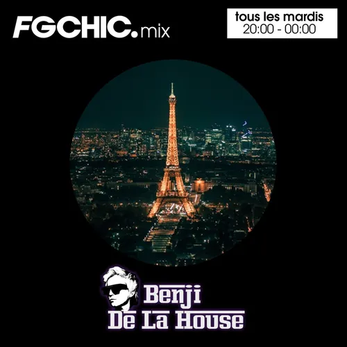 FG CHIC MIX BY BENJI DE LA HOUSE