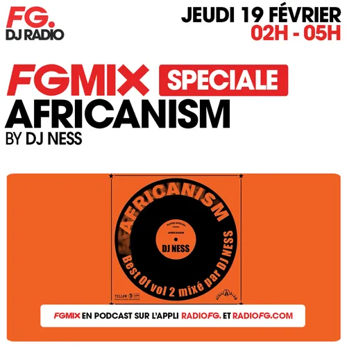 FG MIX SPÉCIALE AFRICANISM BY DJ NESS