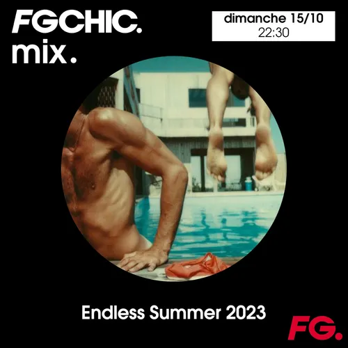FG CHIC MIX ENDLESS SUMMER 2023