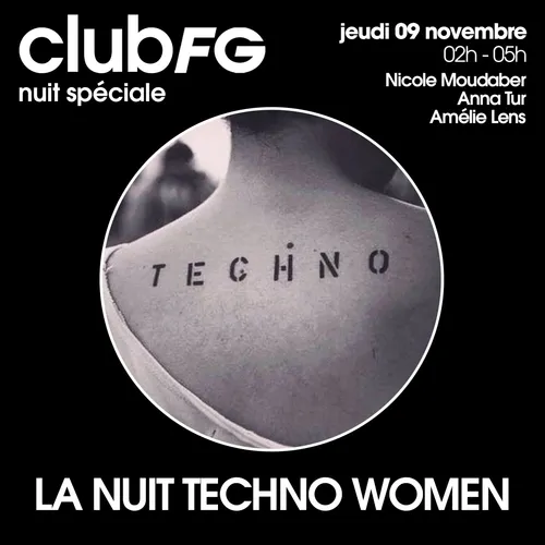 CLUB FG SPÉCIAL TECHNO WOMEN : NICOLE MOUDABER