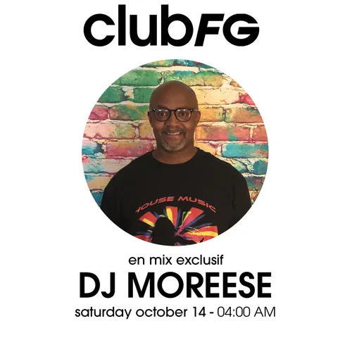 CLUB FG : DJ MOREESE