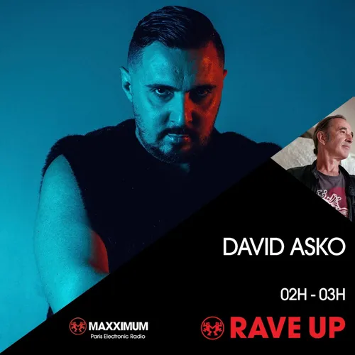 RAVE UP : DAVID ASKO