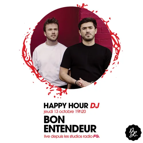 HAPPY HOUR DJ : BON ETENDEUR