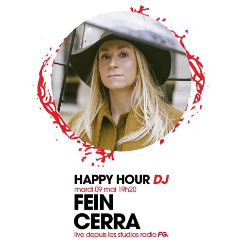 HAPPY HOUR DJ : FEIN CERRA