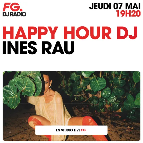 HAPPY HOUR DJ : INES RAU