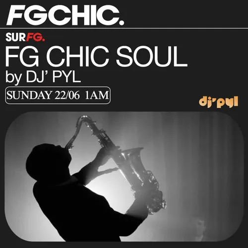FG CHIC MIX SOUL BY DJ' PYL