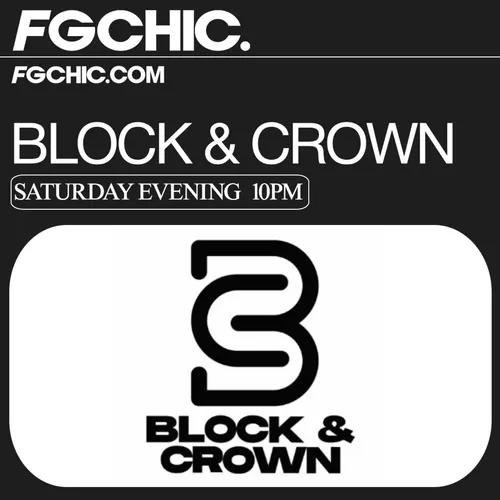 FG CHIC MIX BY BLOCK & CROWN