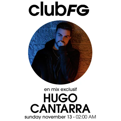 CLUB FG : HUGO CANTARRA