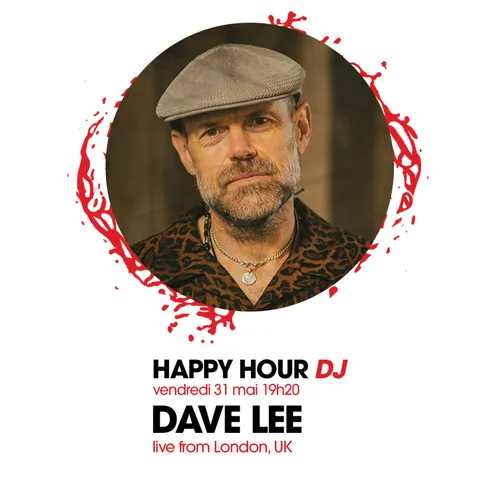 HAPPY HOUR DJ : DAVE LEE