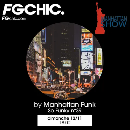 MANHATTAN SHOW SPÉCIAL SO FUNKY VOL.39