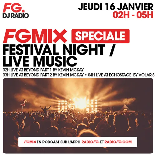 FG MIX SPÉCIAL LIVE DJ SET : VOLARIS AT L'ECHOSTAGE