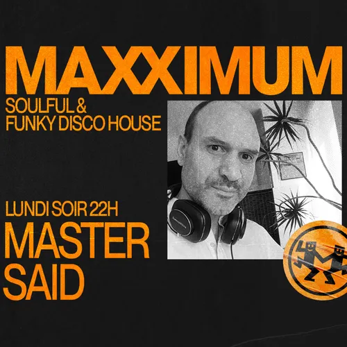 MAXXIMUM DJ'S : DJ MASTER SAID