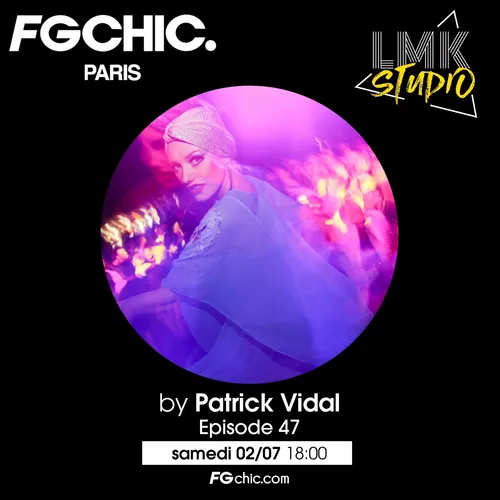 LMK STUDIO AVEC PATRICK VIDAL DU 2 JUILLET 2022