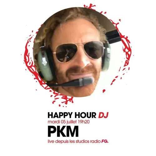 HAPPY HOUR DJ : PKM