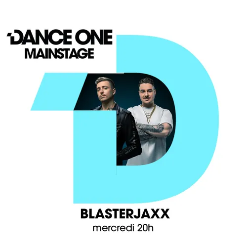 MAINSTAGE : BLASTERJAXX