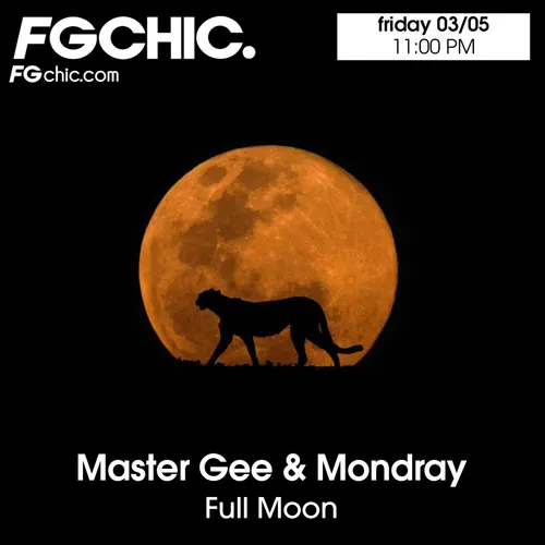 FG CHIC MIX BY MASTER GEE & MONDRAY