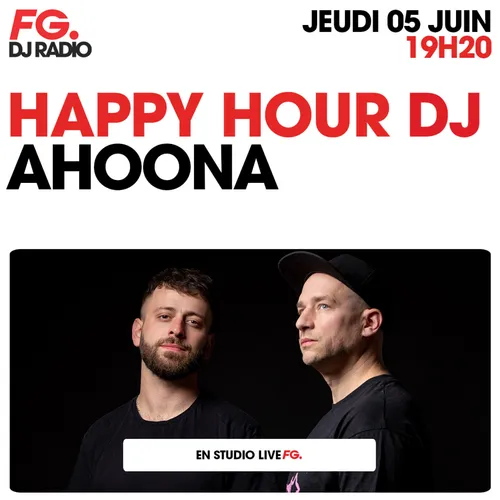 HAPPY HOUR DJ : AHOONA