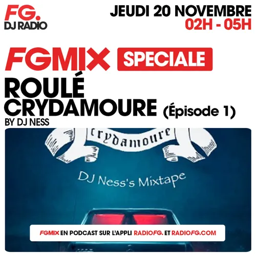 FG MIX SPÉCIAL ROULÉ CRYDAMOURE BY DJ NESS