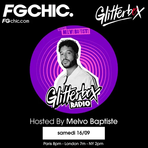 FG CHIC INVITE : GLITTERBOX AVEC MELVO BAPTISTE