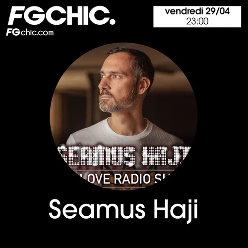 FG CHIC MIX BY SEAMUS HAJI