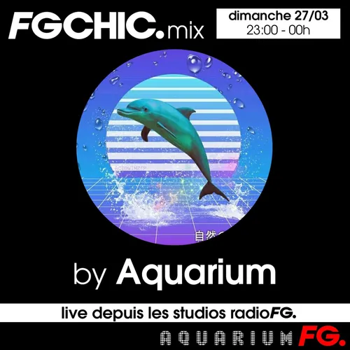 FG CHIC MIX BY AQUARIUM