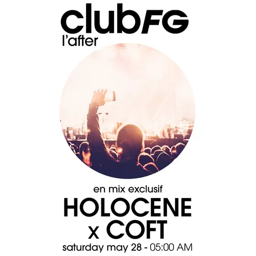 CLUB FG : HOLOCENE x COFT