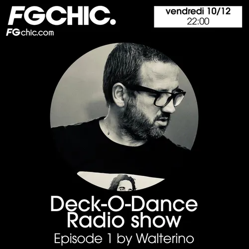 DECK-O-DANCE RADIO SHOW EP 1 BY WALTERINO