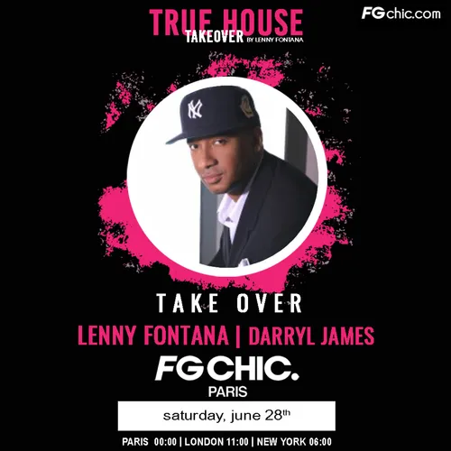 TRUE HOUSE TAKEOVER BY LENNY FONTANA AVEC DARRYL JAMES
