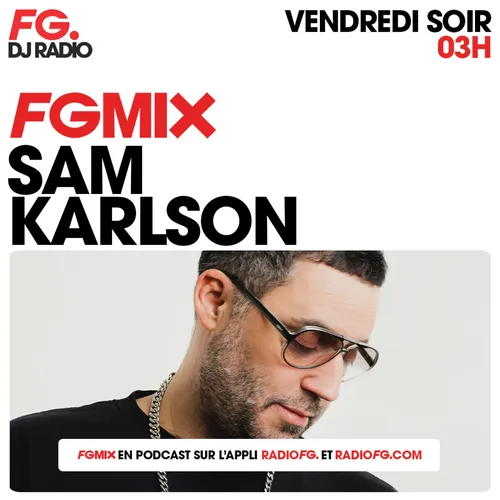 FG MIX : SAM KARLSON