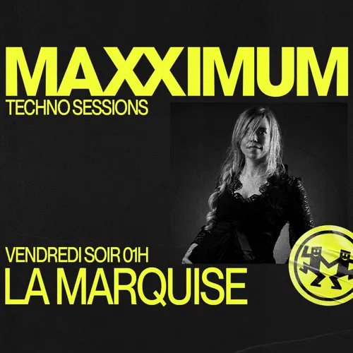 MAXXIMUM DJ'S : LA MARQUISE