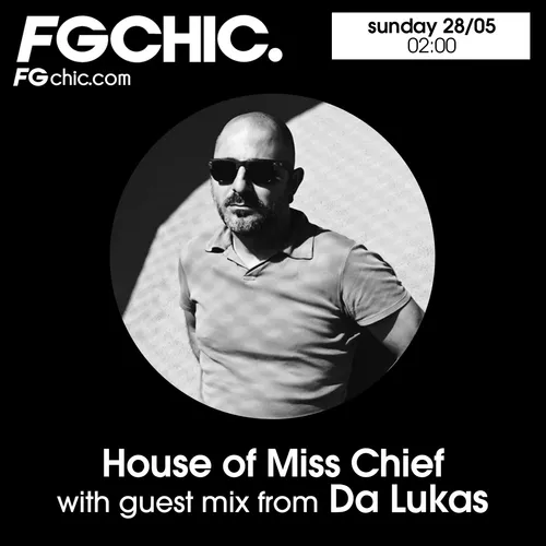 FG CHIC MIX BY MISS CHIEF GUEST DA LUKAS