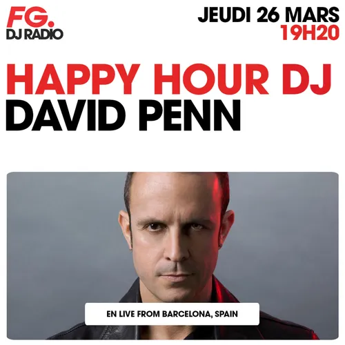 HAPPY HOUR DJ : DAVID PENN