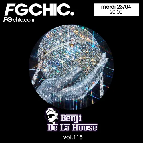 FG CHIC MIX BY BENJI DE LA HOUSE