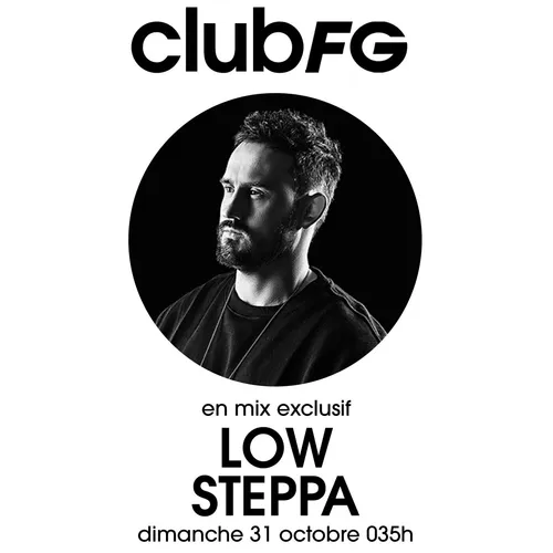 CLUB FG : LOW STEPPA
