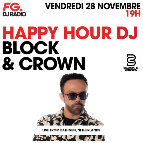 HAPPY HOUR DJ : BLOCK & CROWN
