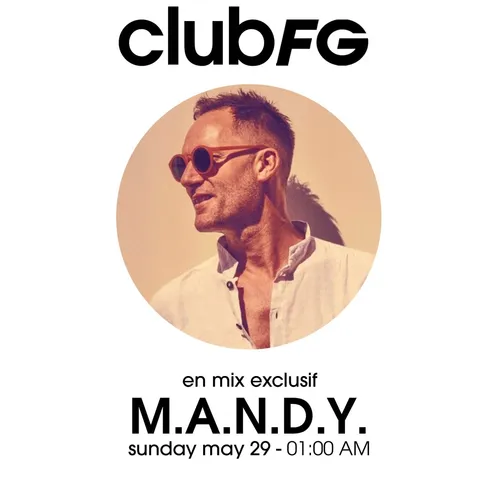 CLUB FG : M.A.N.D.Y