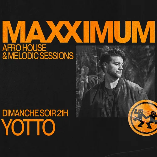 MAXXIMUM DJ'S : YOTTO