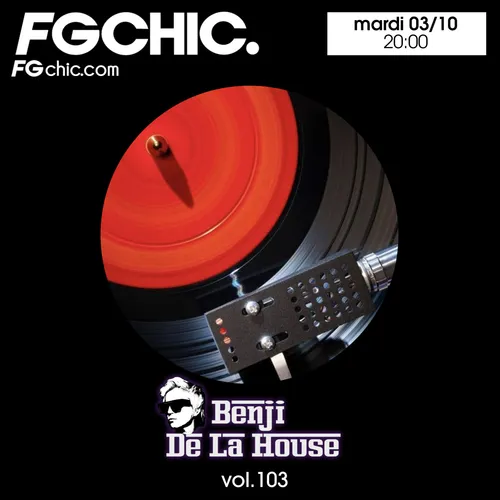 FG CHIC MIX BY BENJI DE LA HOUSE