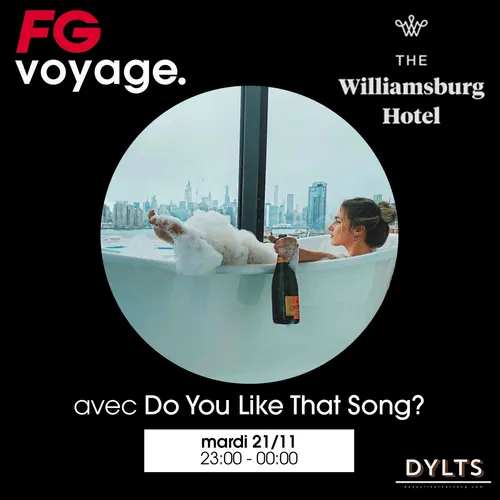 FG VOYAGE AU WILLIAMSBURG HÔTEL AVEC DYLTS?